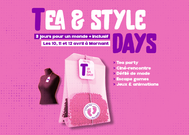 Tea & Style Days : trois jours pour un monde plus inclusif